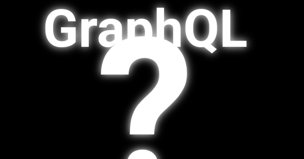 Why We Don't Use GraphQL Why We Don't Use GraphQL